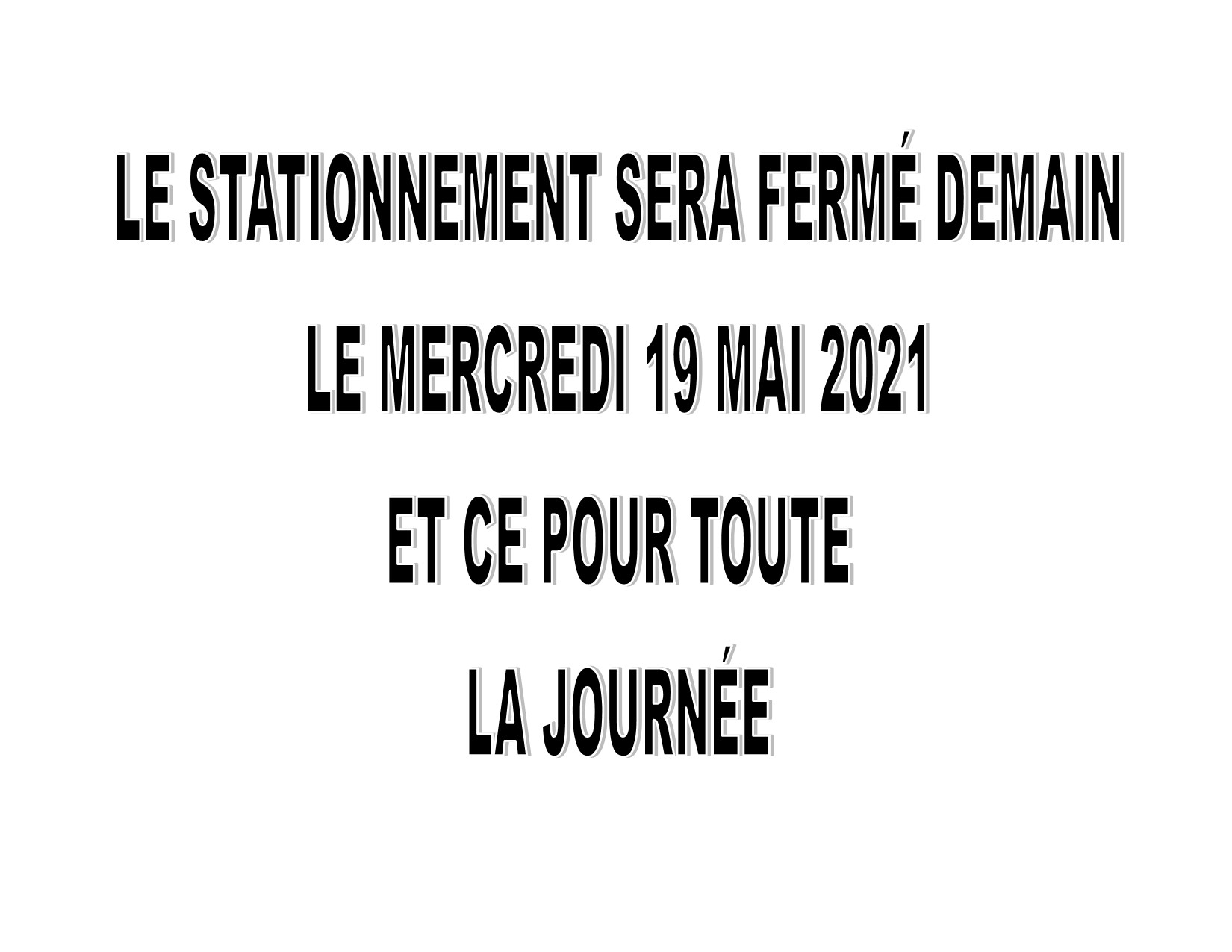 STATIONNEMENT FERMETURE